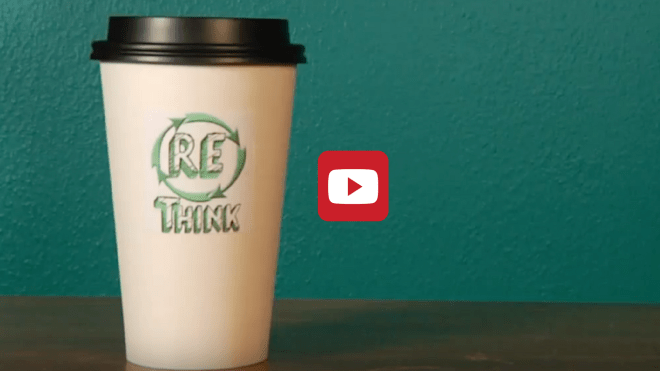 Still image from PSA of a cup that says Rethink